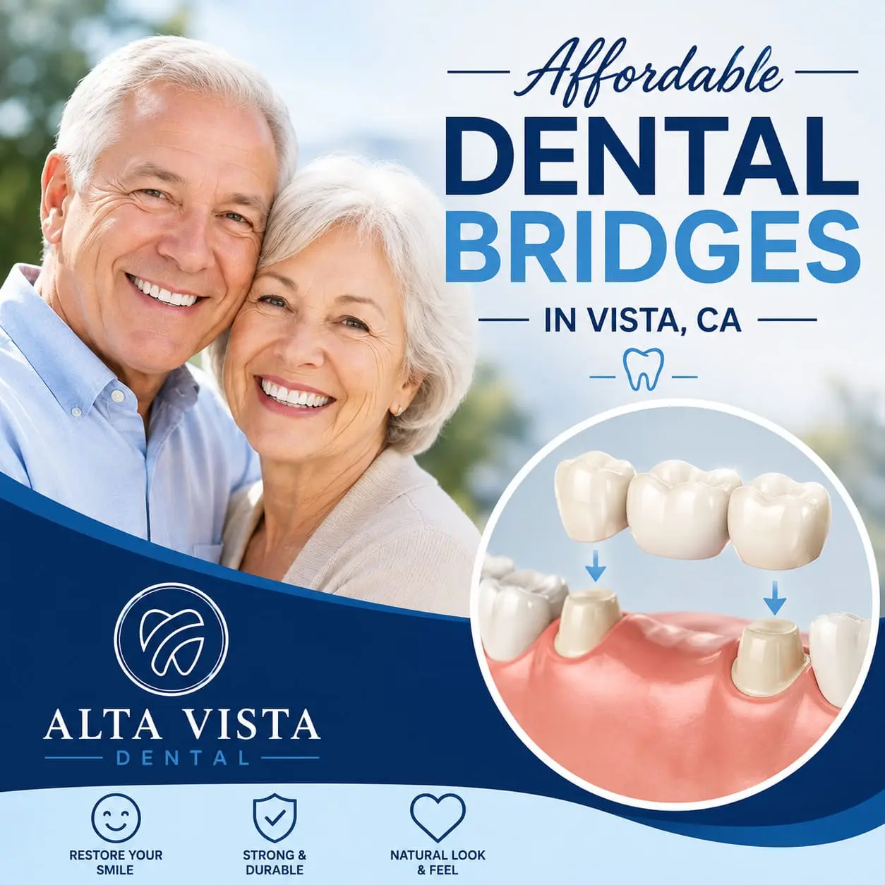 Affordable dental bridge treatment at Alta Vista Dental in Vista, CA